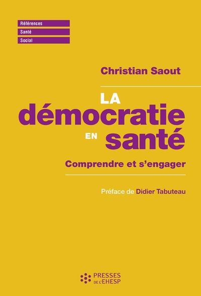 La démocratie en santé - Christian Saout