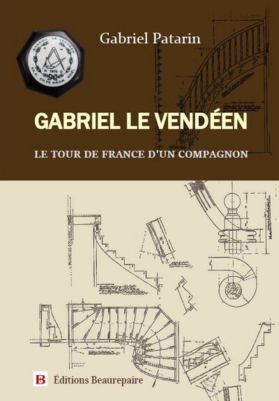 Gabriel le Vendéen - Gabriel Patarin