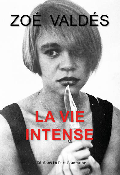 La Vie intense