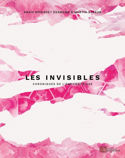 Les Invisibles - Anaïs Morisset Desmond, Martin Straub