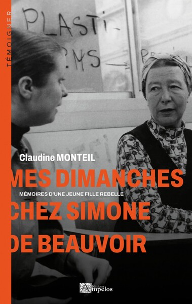 Mes dimanches chez Simone de Beauvoir - Claudine MONTEIL