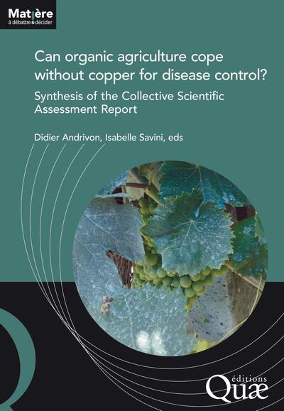 Can organic agriculture cope without copper for disease control? - Isabelle Savini