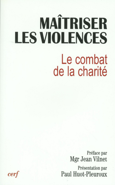 Maîtriser les violences