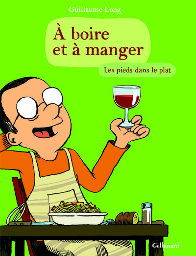 A boire et à manger Volume 2