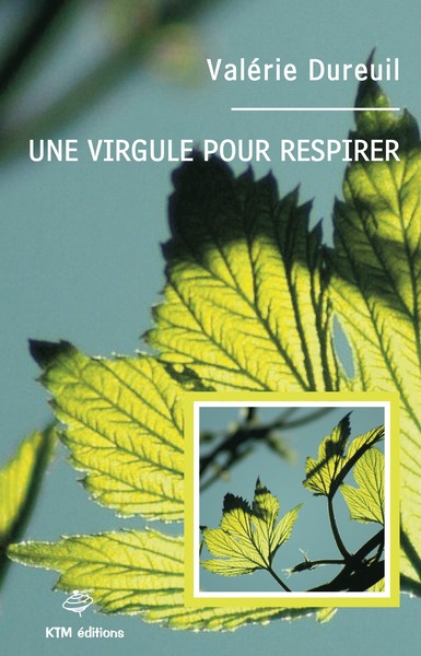 Une Virgule Pour Respirer