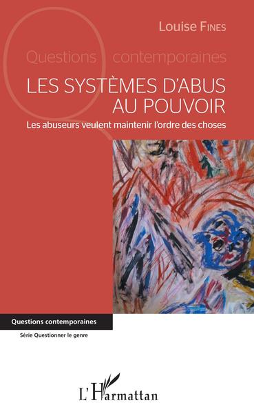 Les systèmes d'abus au pouvoir