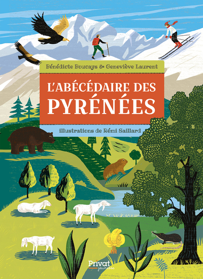 L'abécédaire des Pyrénées - Rémi Saillard