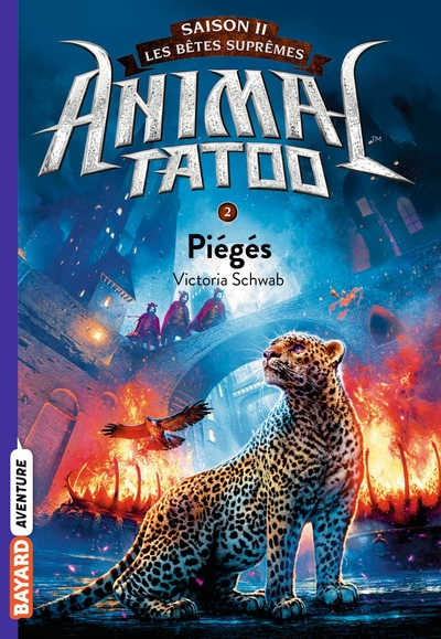 Animal Tatoo - saison 2 - Les bêtes suprêmes Volume 2