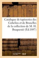 Catalogue de tapisseries anciennes des Gobelins et de Bruxelles