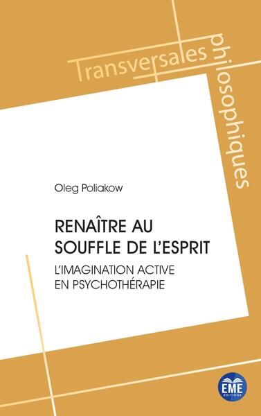 Renaître au souffle de l'esprit - Oleg Poliakow