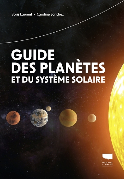 Guide des planètes et du système solaire