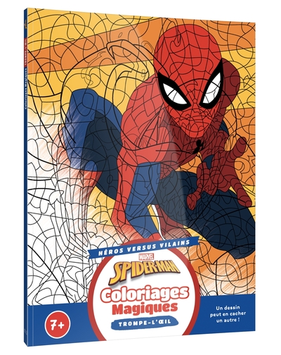 SPIDER-MAN - Coloriages magiques - Trompe-l'oeil (7+) - Héros contre Vilains - MARVEL