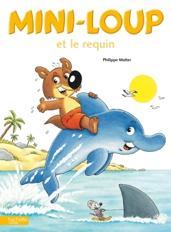 Mini-Loup., Mini-Loup Et Le Requin