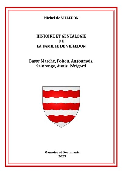 Histoire Et Genealogie De La Famille De Villedon