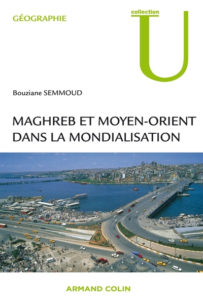 Maghreb Et Moyen-Orient Dans La Mondialisation