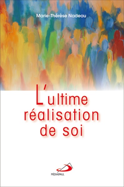 L'Ultime Realisation De Soi