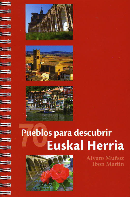 70 Pueblos Para Descubrir Euskal Herria