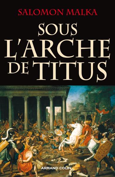 Sous L'Arche De Titus