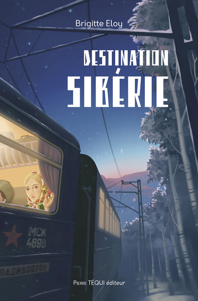 Destination Sibérie - Brigitte Eloy