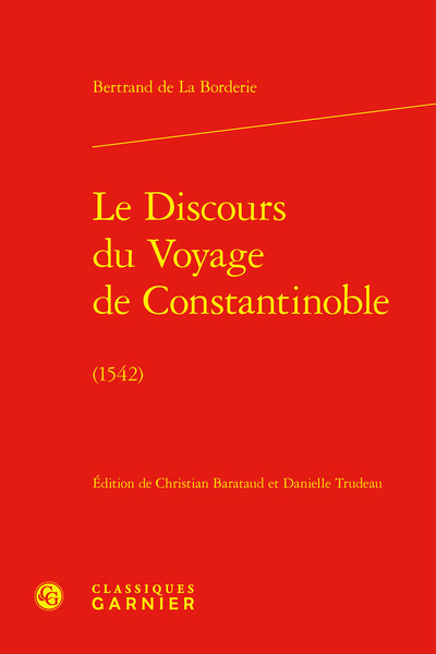 Le Discours du Voyage de Constantinoble