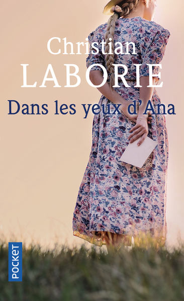 Dans les yeux d'Ana - Christian Laborie