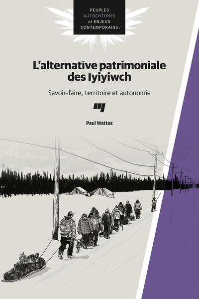 L'alternative patrimoniale des Iyiyiwch - Paul Wattez