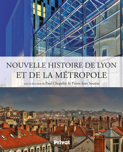 Nouvelle Histoire De Lyon Et De La Metropole