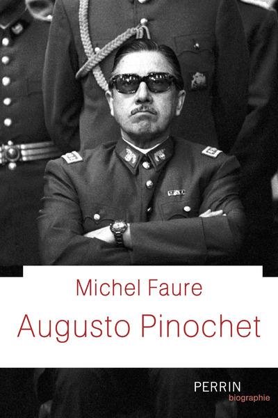 Augusto Pinochet - Michel Faure