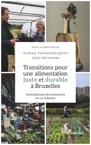 Transitions pour une alimentation juste et durable à Bruxelles - Audrey Vankeerberghen