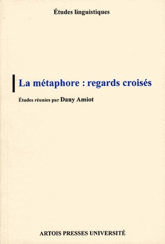 La métaphore : regards croisés