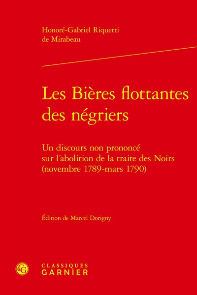 Les Bières flottantes des négriers