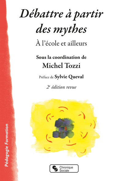 Débattre à partir des mythes - Michel Tozzi