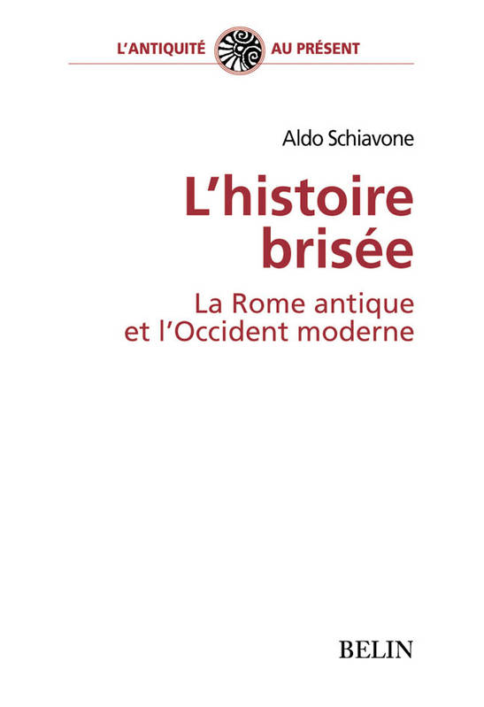 L'histoire brisée - Aldo Schiavone