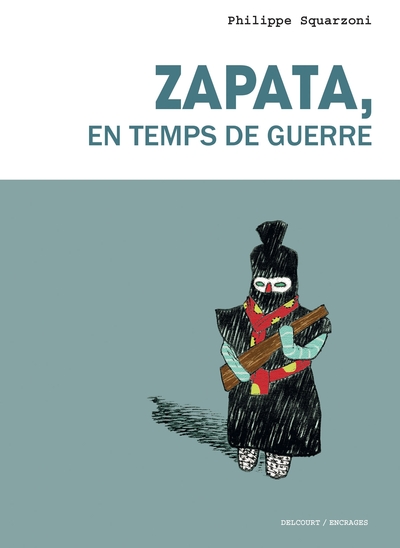 0, Zapata, En Temps De Guerre