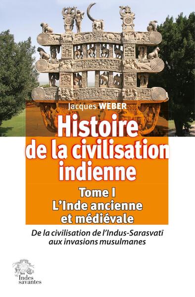 Histoire de la civilisation indienne - Volume 1