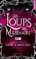 5 - Les Loups du millénaire - Tome 05 - Sapir A. Englard