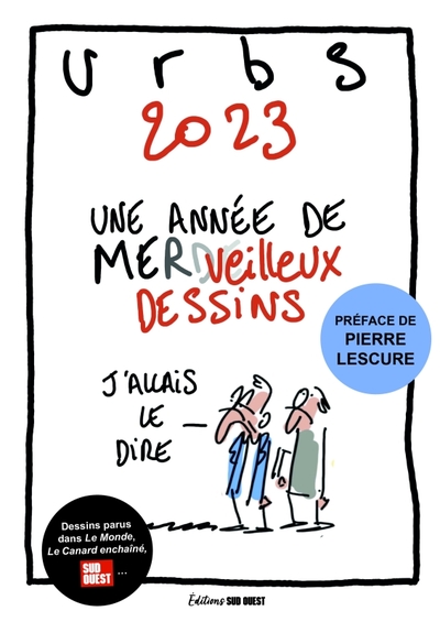 Urbs 2023. Une année de mer(de)veilleux dessins