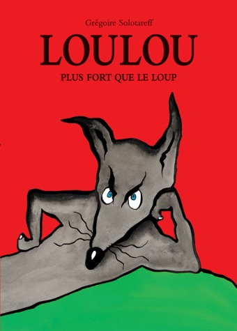 Loulou plus fort que le loup