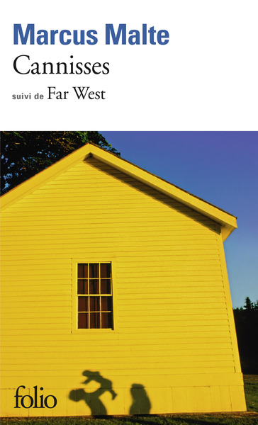 Cannisses/Far West - Marcus Malte