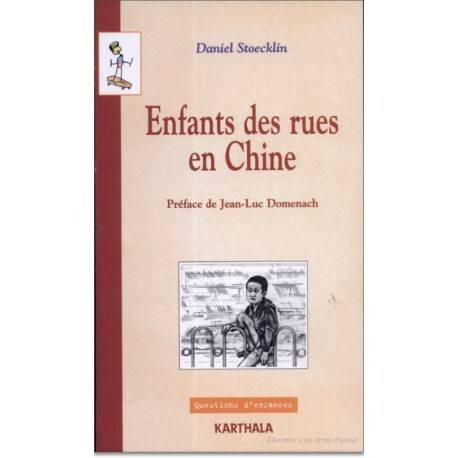 Enfants des rues en Chine - une exploration sociologique