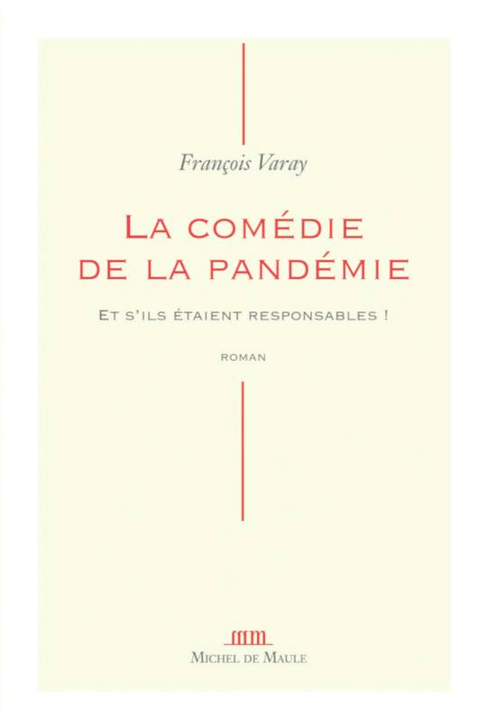 La comédie de la pandémie