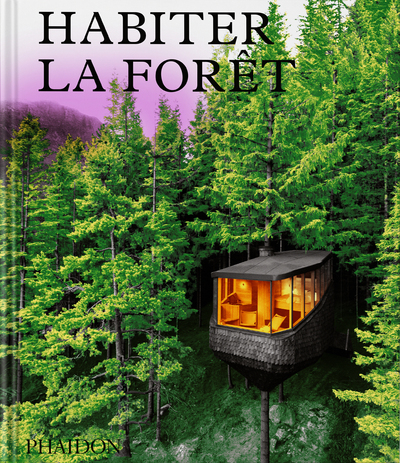 Habiter La Forêt, Maisons Contemporaines Dans Les Bois