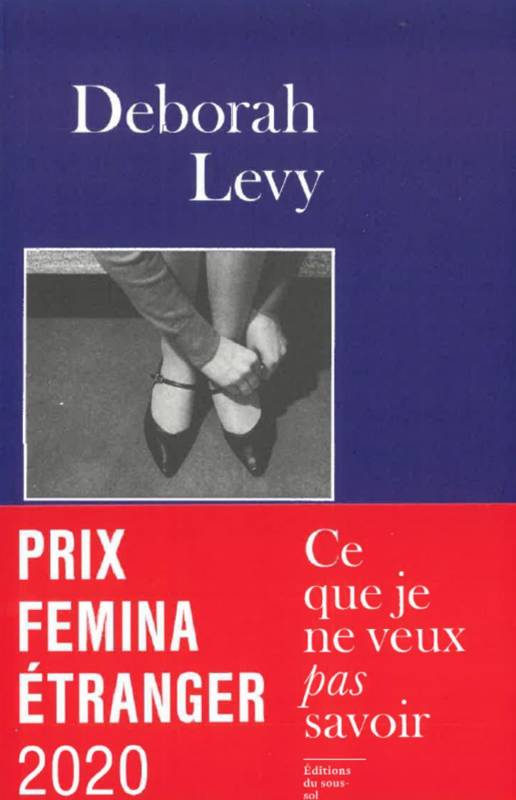 Ce que je ne veux pas savoir - Prix Femina étranger 2020