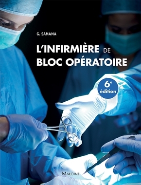 L'infirmière de bloc opératoire 6e éd.