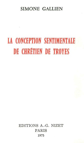 La Conception Sentimentale De Chrétien De Troyes