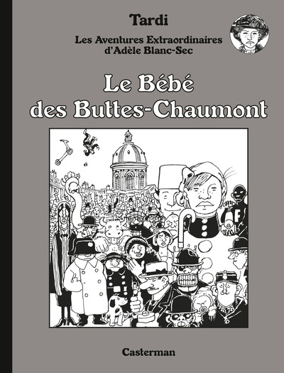 Les Aventures Extraordinaires d'Adèle Blanc-Sec Volume 10 - Jacques Tardi