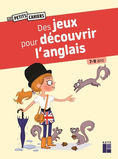 Des jeux pour découvrir l'anglais 7-9 ans - Sandra Lebrun