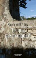 Ce qui me manquait - Magali Nouvellon