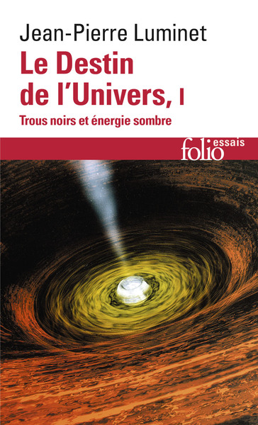 Le destin de l'univers Volume 1