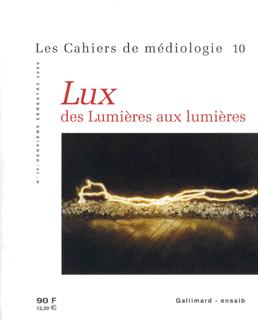 Lux, Des Lumières Aux Lumières